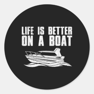 Cool Boating For Men Women Boat Captain Pontoon Ya Classic Round Sticker