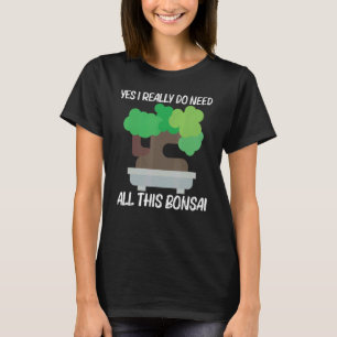 Cool Bonsai For Men Women Tree Plant Garden T-Shirt