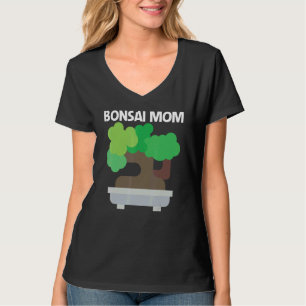 Cool Bonsai For Mum Mother Tree Plant Garden T-Shirt
