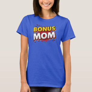 Cool Bonus Mum Mother's Day Gifts for Stepmom T-Shirt