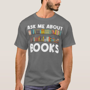 Cool Book Design For Men Women Bookworm Reading Bo T-Shirt