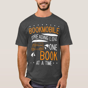 Cool Bookmobile Librarian Spreading Love One Book T-Shirt