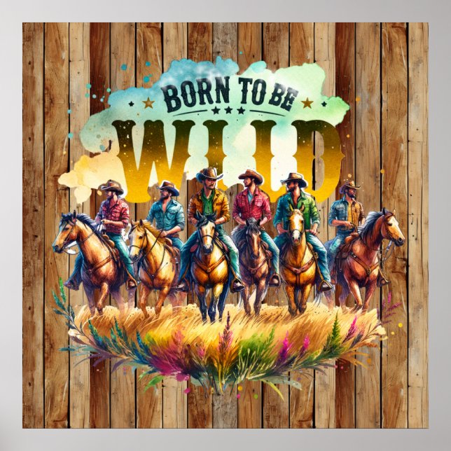 Cool born wild Cowboy Western  Poster (Front)