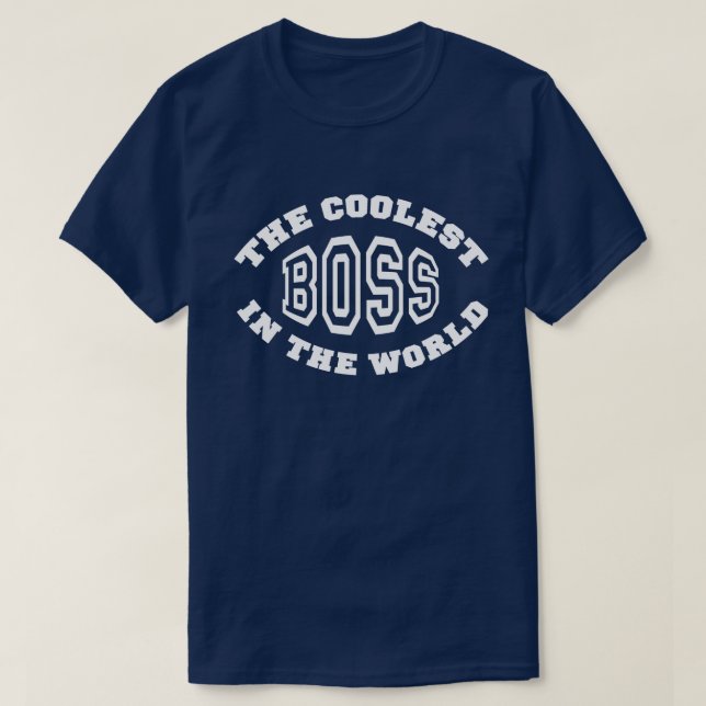 Cool Boss T-Shirt (Design Front)