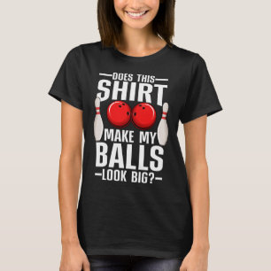 Cool Bowling Design For Men Women Bowling Ll Sport T-Shirt