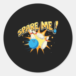 Cool Bowling Novelty For Men Women Bowling Team Ga Classic Round Sticker