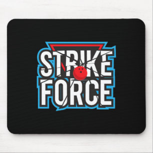 Cool Bowling Strike Force Bowling Fan Bowling Team Mouse Mat