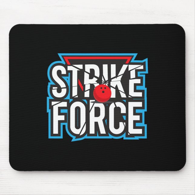 Cool Bowling Strike Force Bowling Fan Bowling Team Mouse Mat (Front)