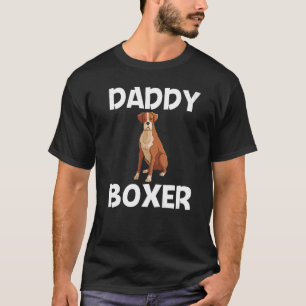Cool Boxer Dog For Men Dad Puppy Dog Owner Traine T-Shirt