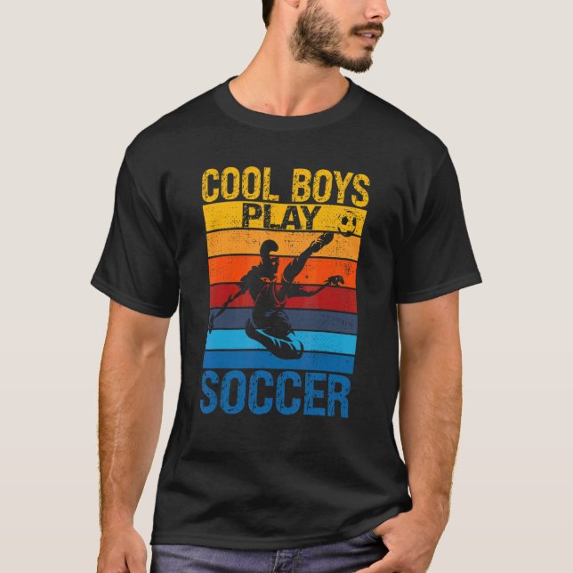 Cool Boys Play Soccer Player Sport Soccerplayer Fa T-Shirt (Front)