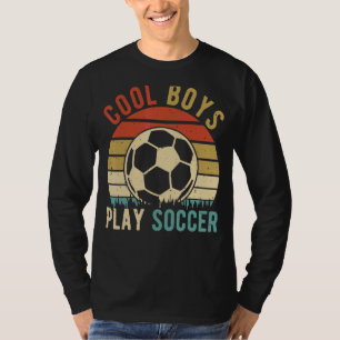 Cool Boys Play Soccer Player Sport Soccerplayer Fa T-Shirt
