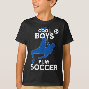 Cool Boys Play Soccer T-Shirt
