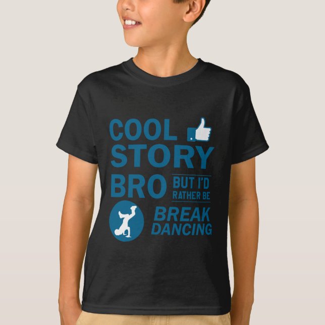 Cool break dancing designs T-Shirt (Front)