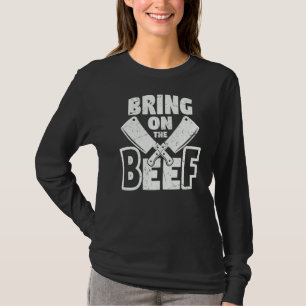 Cool Bring On The Beef Butcher Knives Butchers T-Shirt