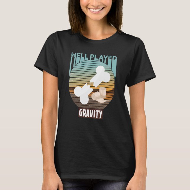 Cool Broken Bone For Kids  well played gravity get T-Shirt (Front)