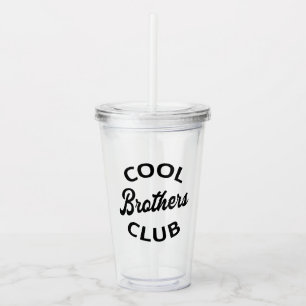 Cool Brothers Club I Acrylic Tumbler