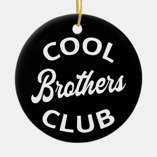 Cool Brothers Club I Ceramic Tree Decoration (Front)