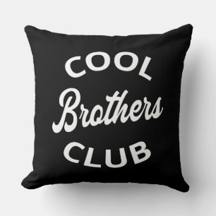 Cool Brothers Club I Cushion