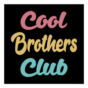 Cool Brothers Club II Poster