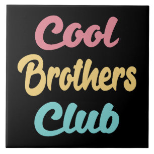 Cool Brothers Club II Tile