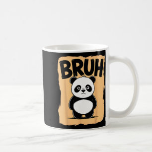 Cool Bruh Panda Men Women Kids Teens Funny Bruh Pa Coffee Mug
