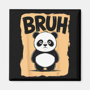 Cool Bruh Panda Men Women Kids Teens Funny Bruh Pa Magnet