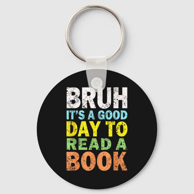 Cool bruh reading book lover bookworm for boys key ring (Front)