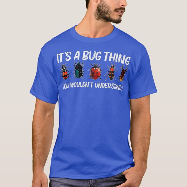 Cool Bug Gift For Men Women Bug Hunter Animal T-Shirt (Front)