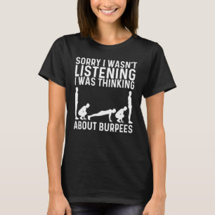 Cool Burpee For Men Women Fitness Workout Gym Exer T-Shirt