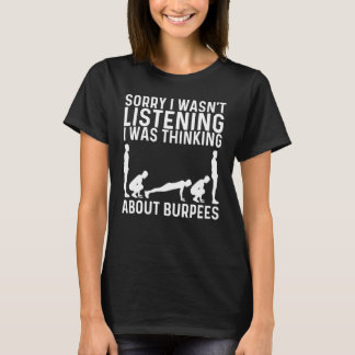 Cool Burpee For Men Women Fitness Workout Gym Exer T-Shirt