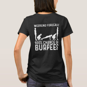 Cool Burpee For Men Women Fitness Workout Gym Exer T-Shirt
