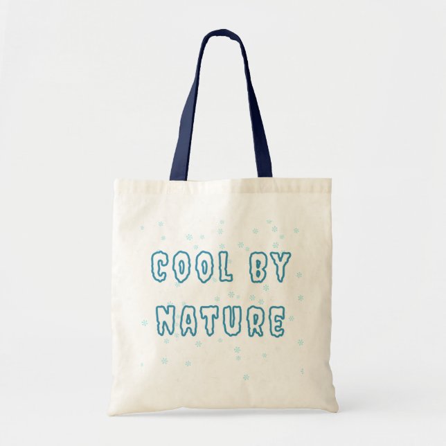 Cool by Nature Minimalist Typography Tote Bag (Front)