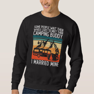 Cool Camping Buddies For Men Women  Husband & Wife Sweatshirt
