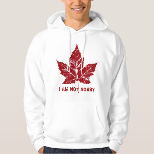 Cool Canada Hoodie Retro I Am Not Sorry Canada Top