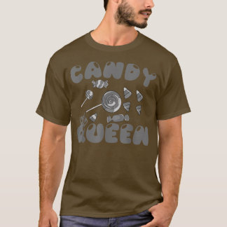 Cool Candy Queen Art For Women Girls Candy Lollipo T-Shirt