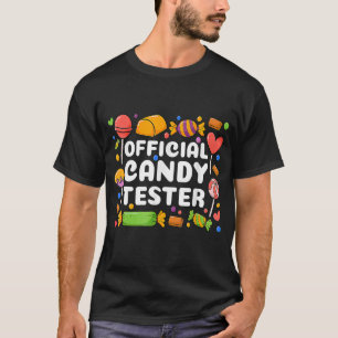 Cool Candy Tester For Men Women Kids Candy Lollipo T-Shirt