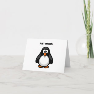 Cool Cartoon Penguin – Just Chillin' Arctic Vibes Card
