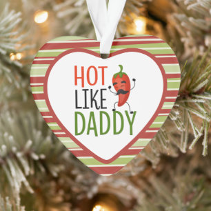 Cool Cartoon Pepper hot like daddy Ornament