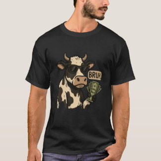 Cool Cash Cow Bruh Sunglasses Money Funny Animal C T-Shirt