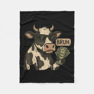 Cool Cash Cow Bruh Sungles Money Funny Animal Cow  Fleece Blanket