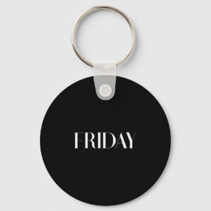 Cool Casual Day Of The Week Outfit Friday Men Wome Key Ring