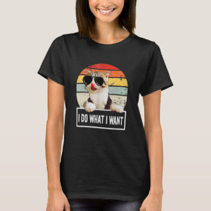 Cool Cat I Do What I Want Cat   Vintage Retro T-Shirt