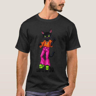 Cool Cat in 1970s Disco outfit - LOVE THE 70s 1 -  T-Shirt