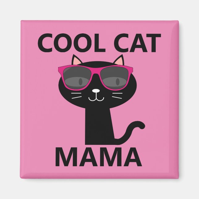 COOL CAT MAMA, CAT MOM MAGNETS (Front)