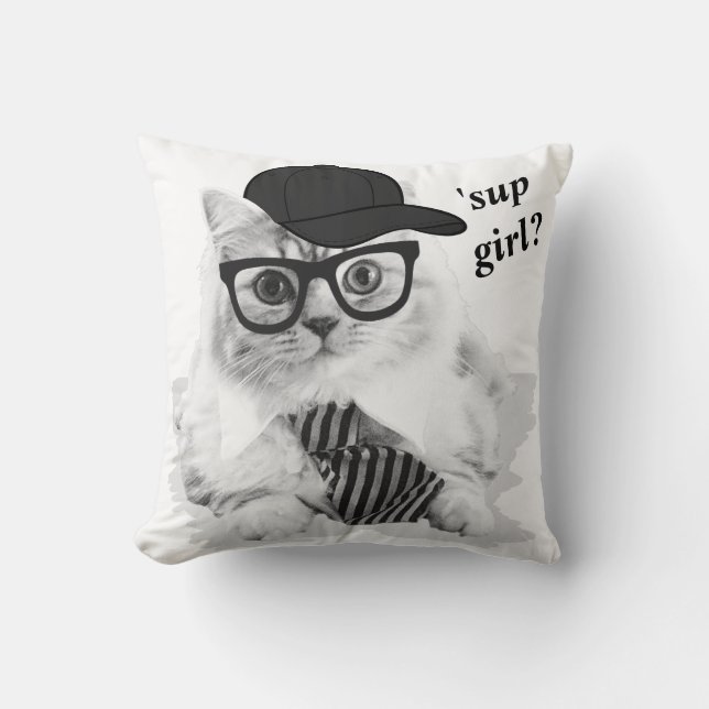 Cool Cat 'sup girl? Throw Pillow (Front)