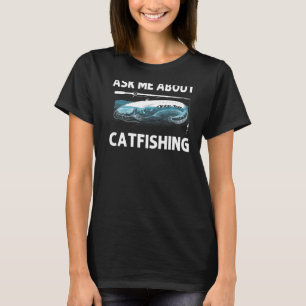Cool Catfish Fishing For Men Women Catfishing Rod T-Shirt