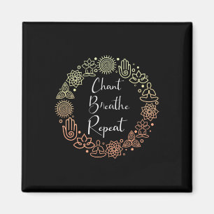 Cool Chant Breathe Repeat A Spiritual Bhakti Yoga Magnet