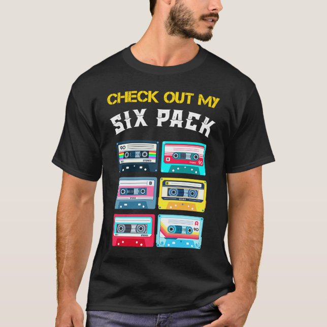 Cool Check Out My 6 Pack  Sarcastic Music Cool Des T-Shirt (Front)