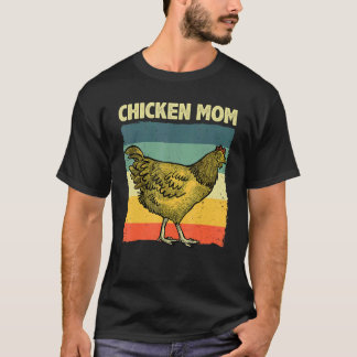 Cool Chicken Mum Art For Women Chicken Farmer Poul T-Shirt