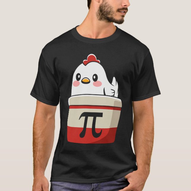 Cool Chicken Pot Pi Symbol Math for Teachers Stude T-Shirt (Front)